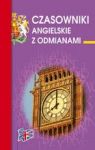 CZASOWNIKI ANGIELSKIE Z ODMIANAMI