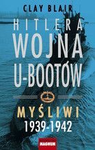 HITLERA WOJNA U-BOOTÓW MYŚLIWI 1939-1942 TW