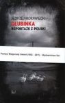 GŁUBINKA REPORTAŻE Z POLSKI