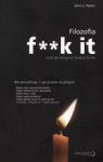 FILOZOFIA F**K IT