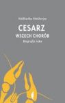 CESARZ WSZECH CHORÓB TW