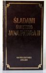 ŚLADAMI ŚWIĘTEGO JANA PAWŁA II 104 PIELGRZYMKI TW
