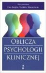 OBLICZA PSYCHOLOGII KLINICZNEJ