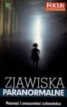 ZJAWISKA PARANORMALNE FOCUS CYWILIZACJE