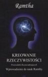 KREOWANIE RZECZYWISTOŚCI PRZEWODNIK DLA POCZĄTKUJĄCYCH