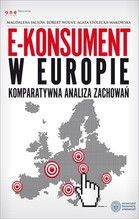 E-KONSUMENT W EUROPIE KOMPARATYWNA ANALIZA ZACHOWAŃ