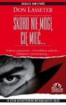 SKORO NIE MOGĘ CIĘ MIEĆ