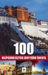 100 NAJPIĘKNIEJSZYCH ZABYTKÓW ŚWIATA TW