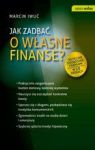 JAK ZADBAĆ O WŁASNE FINANSE