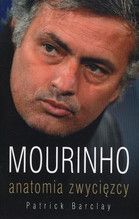 MOURINHO ANATOMIA ZWYCIĘZCY
