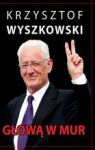 GŁOWĄ W MUR