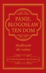 PANIE BŁOGOSŁAW TEN DOM TW