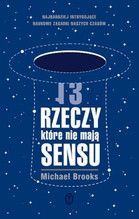 13 RZECZY KTÓRE NIE MAJĄ SENSU