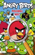 ANGRY BIRDS POSZUKAJ NAS!