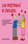 JAK PRZETRWAĆ W ZWIĄZKU
