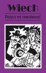 POŻYCZ MI REWOLWERU!