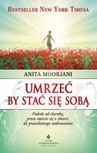 UMRZEĆ BY STAĆ SIĘ SOBĄ