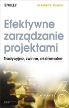 EFEKTYWNE ZARZĄDZANIE PROJEKTAMI WYD. VI TW
