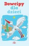 DOWCIPY DLA DZIECI