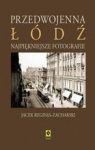 PRZEDWOJENNA ŁÓDŹ NAJPIĘKNIEJSZE FOTOGRAFIE TW