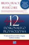 12 DYSCYPLIN DOSKONAŁEGO PRZYWÓDZTWA W JAKI SPOSÓB PRZYWÓDCY OSIĄGAJĄ WYBITNE REZULTATY