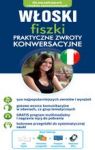 WŁOSKI FISZKI PRAKTYCZNE ZWROTY KONWERSACYJNE
