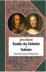 EMILIE DU CHATELET I VOLTAIRE CZYLI UMYSŁOWE POWINOWACTWA Z WYBORU TW