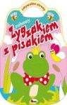 ZYGZAKIEM Z PISAKIEM ZABAWY