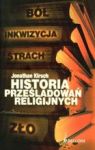 HISTORIA PRZEŚLADOWAŃ RELIGIJNYCH