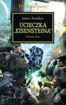 UCIECZKA EISENSTEINA HEREZJA HORUSA WARHAMMER 40000