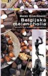 BELGIJSKA MELANCHOLIA