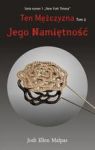 JEGO NAMIĘTNOŚĆ TEN MĘŻCZYZNA TOM 3