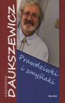 PRAWDZIWKI I ZMYŚLAKI