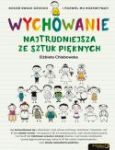 WYCHOWANIE NAJTRUDNIEJSZA ZE SZTUK PIĘKNYCH