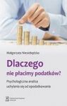 DLACZEGO NIE PŁACIMY PODATKÓW
