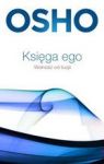 KSIĘGA EGO WOLNOŚĆ OD ILUZJI