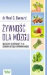 ŻYWNOŚĆ DLA MÓZGU SKUTECZNY 3-STOPNIOWY PLAN OCHRONY UMYSŁU I POPRAWY PAMIĘCI