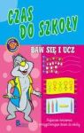 BAW SIĘ I UCZ CZAS DO SZKOŁY