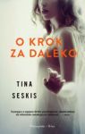 O KROK ZA DALEKO