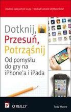DOTKNIJ PRZESUŃ POTRZĄŚNIJ