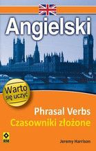 ANGIELSKI PHRASAL VERBS CZASOWNIKI ZŁOŻONE