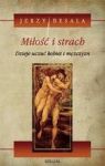 MIŁOŚĆ I STRACH TOM 1 TW