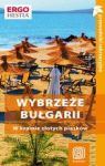 WYBRZEŻE BUŁGARII W KRAINIE ZOTYCH PIASKÓW PRZEWODNIKI REKREACYJNE