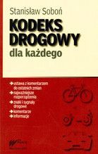 KODEKS DROGOWY DLA KAŻDEGO