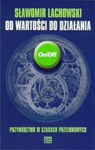 OD WARTOŚCI DO DZIAŁANIA