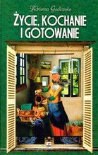 ŻYCIE KOCHANIE I GOTOWANIE TW