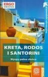 KRETA RODOS I SANTORINI WYSPY PEŁNE SŁOŃCA PRZEWODNIKI REKREACYJNE