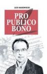 PRO PUBLICO BONO TW