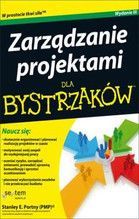ZARZĄDZANIE PROJEKTAMI DLA BYSTRZAKÓW WYD. III
