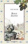BIAŁE ZŁOTO
